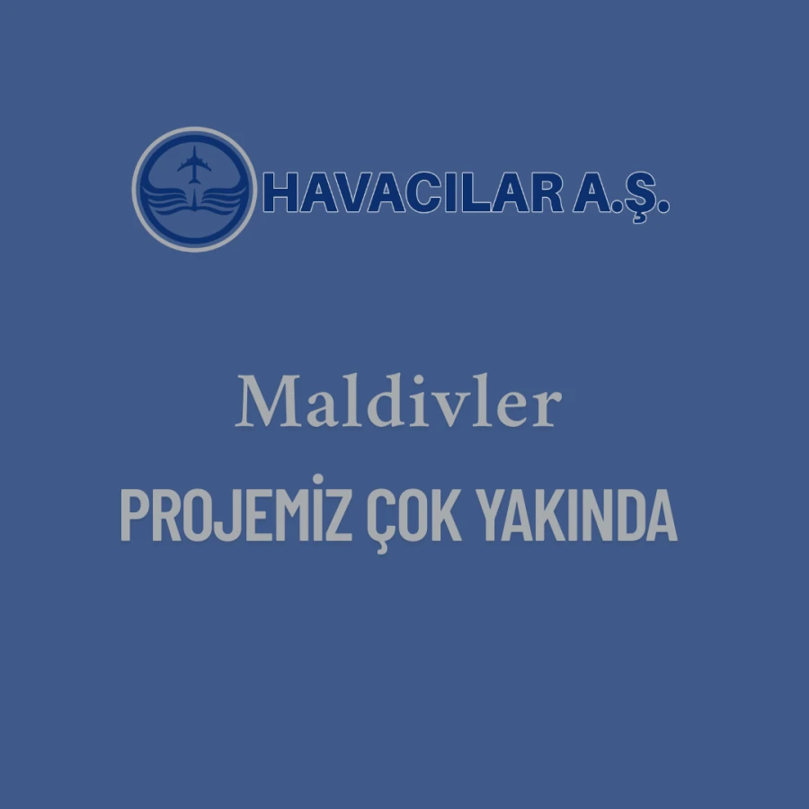 Maldivler Projemiz Pek Yakında